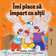 Title: I Love to Share (Romanian Book for Kids), Author: Shelley Admont