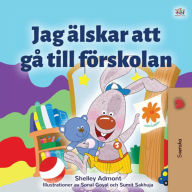 Title: Jag älskar att gå till förskolan, Author: Shelley Admont