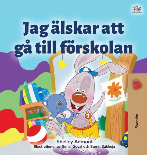 I Love to Go to Daycare (Swedish Children's Book)