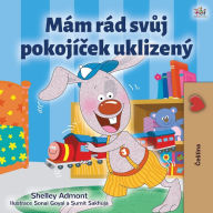 Title: I Love to Keep My Room Clean (Czech Book for Kids), Author: Shelley Admont