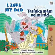 Title: I Love My Dad (English Czech Bilingual Book for Kids), Author: Shelley Admont