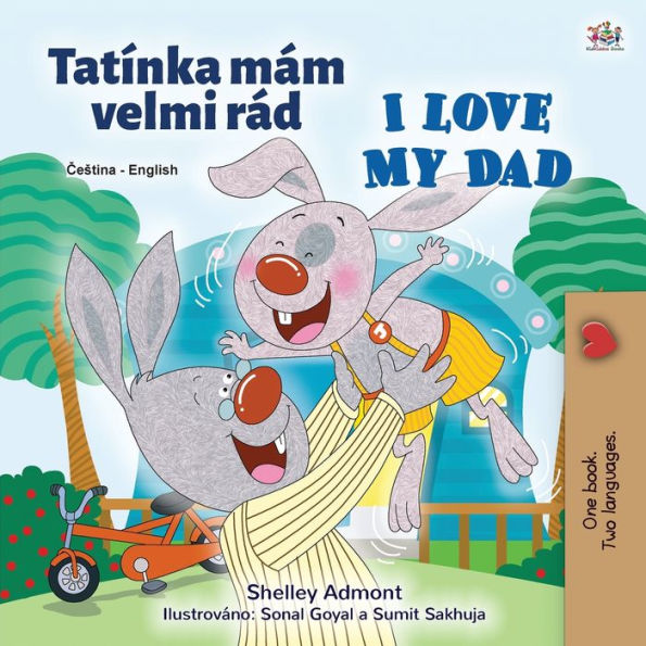 I Love My Dad (Czech English Bilingual Children's Book)