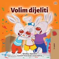 Title: Volim dijeliti, Author: Shelley Admont