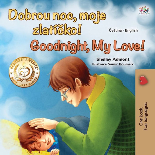 Goodnight, My Love! (Czech English Bilingual Book for Kids)