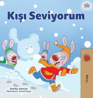Title: I Love Winter (Turkish Children's Book), Author: Shelley Admont