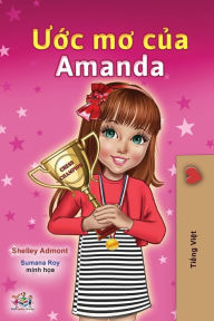 Title: Amanda's Dream (Vietnamese Children's Book), Author: Shelley Admont