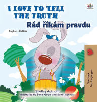 Title: I Love to Tell the Truth (English Czech Bilingual Book for Kids), Author: Shelley Admont