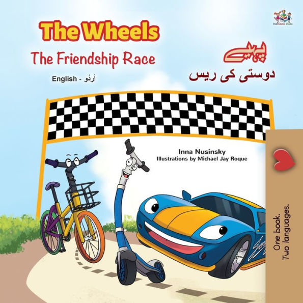 The Wheels -The Friendship Race (English Urdu Bilingual Book for Kids)