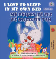 Title: I Love to Sleep in My Own Bed (English Albanian Bilingual Book for Kids), Author: Shelley Admont