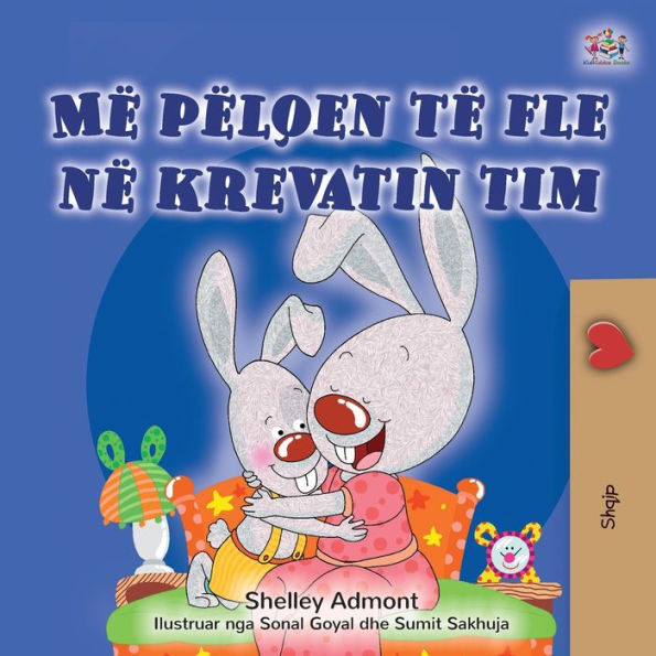 I Love to Sleep in My Own Bed (Albanian Children's Book)