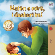 Title: Goodnight, My Love! (Albanian Children's Book), Author: Shelley Admont