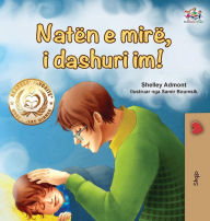 Title: Goodnight, My Love! (Albanian Children's Book), Author: Shelley Admont