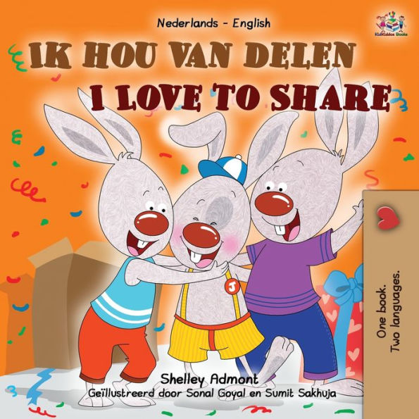 I Love to Share (Dutch English Bilingual Children's Book)