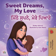 Title: Sweet Dreams, My Love (English Punjabi Bilingual Children's Book - Gurmukhi), Author: Shelley Admont