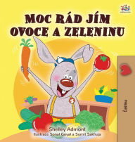 Title: I Love to Eat Fruits and Vegetables (Czech Children's Book), Author: Shelley Admont