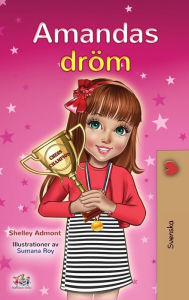 Title: Amanda's Dream (Swedish Children's Book), Author: Shelley Admont