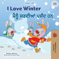 Title: I Love Winter (English Punjabi Bilingual Children's Book - Gurmukhi), Author: Shelley Admont