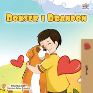 Title: Boxer and Brandon (Croatian Children's Book), Author: KidKiddos Books