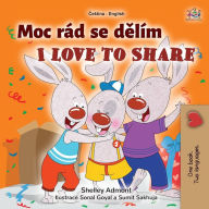 Title: I Love to Share (Czech English Bilingual Book for Kids), Author: Shelley Admont
