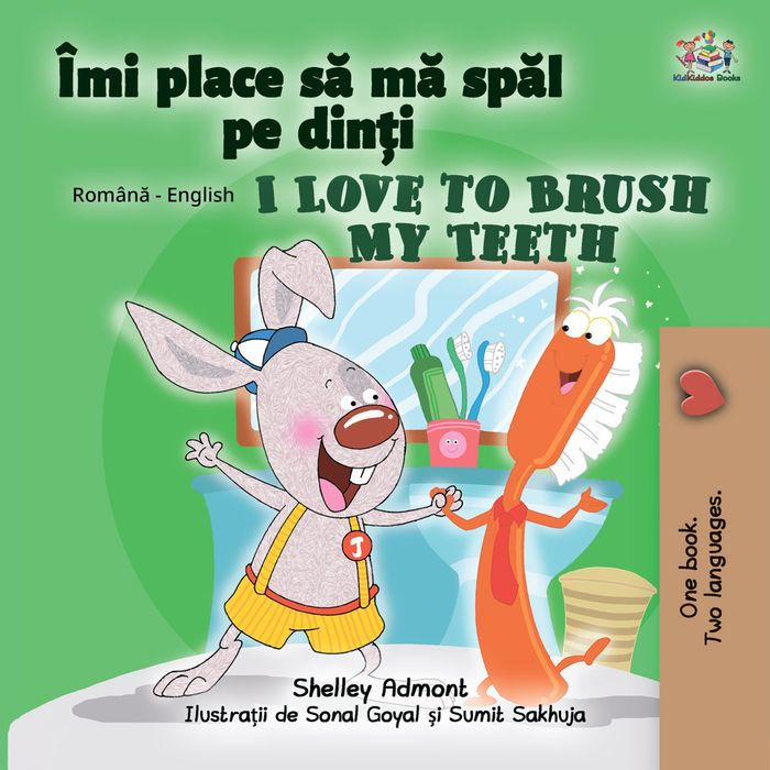 Îmi place sa ma spal pe din?i I Love to Brush My Teeth