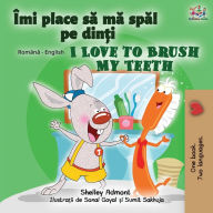 Title: I Love to Brush My Teeth (Romanian English Bilingual Book for Kids), Author: Shelley Admont