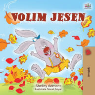 Title: I Love Autumn (Croatian Children's Book), Author: Shelley Admont