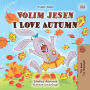 Volim jesen I Love Autumn