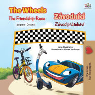 Title: The Wheels The Friendship Race (English Czech Bilingual Children's Book), Author: Inna Nusinsky