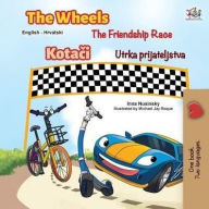 Title: The Wheels The Friendship Race (English Croatian Bilingual Children's Book), Author: Inna Nusinsky
