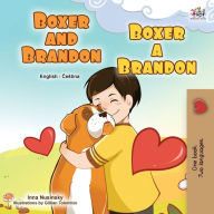 Title: Boxer and Brandon (English Czech Bilingual Book for Kids), Author: Kidkiddos Books
