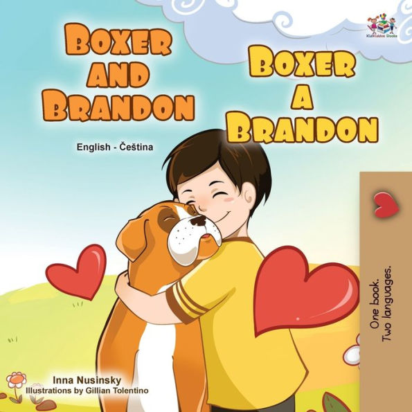 Boxer and Brandon (English Czech Bilingual Book for Kids)