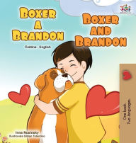Title: Boxer and Brandon (Czech English Bilingual Children's Book), Author: Kidkiddos Books