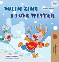Title: I Love Winter (Croatian English Bilingual Book for Kids), Author: Shelley Admont