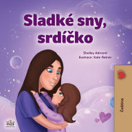 Title: Sweet Dreams, My Love (Czech Children's Book), Author: Shelley Admont