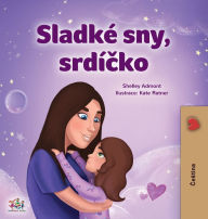 Title: Sweet Dreams, My Love (Czech Children's Book), Author: Shelley Admont