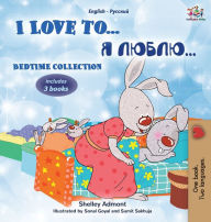 Title: I Love to... Bedtime Collection: 3 books inside, Author: Shelley Admont