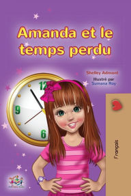 Title: Amanda et le temps perdu, Author: Shelley Admont