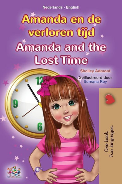 Amanda and the Lost Time (Dutch English Bilingual Children's Book)