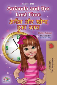 Title: Amanda and the Lost Time (English Hindi Bilingual Book for Kids), Author: Shelley Admont