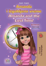 Title: Amanda i izgubljeno vreme Amanda and the Lost Time, Author: Shelley Admont