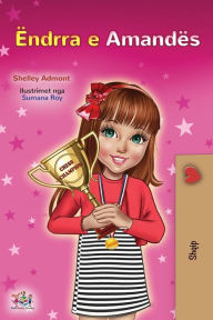 Title: Amanda's Dream (Albanian Children's Book), Author: Shelley Admont
