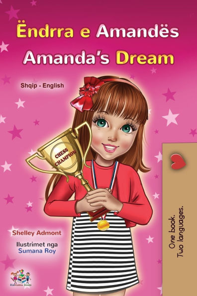 Amanda's Dream (Albanian English Bilingual Book for Kids)