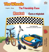 Title: The Wheels The Friendship Race (English Albanian Bilingual Children's Book), Author: Inna Nusinsky