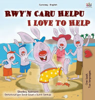 Title: I Love to Help (Welsh English Bilingual Children's Book), Author: Shelley Admont