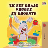 Title: I Love to Eat Fruits and Vegetables (Afrikaans Children's book), Author: Shelley Admont