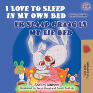 Title: I Love to Sleep in My Own Bed (English Afrikaans Bilingual Book for Kids), Author: Shelley Admont