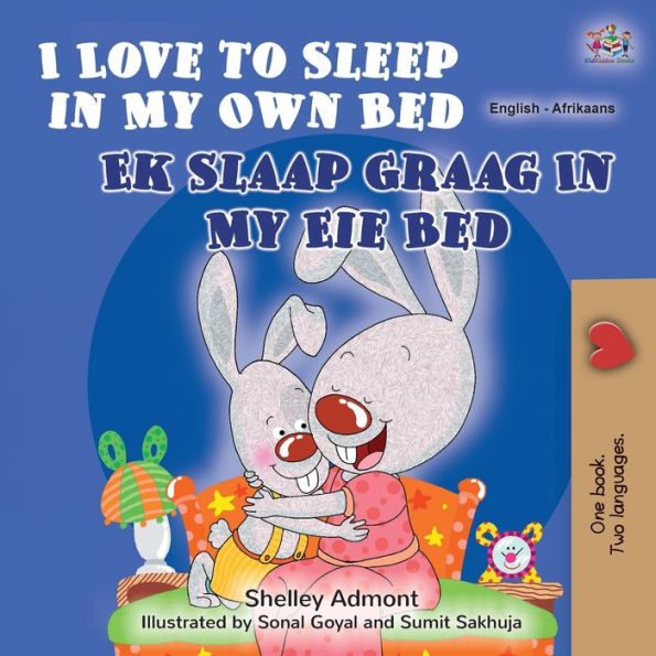 I Love to Sleep in My Own Bed (English Afrikaans Bilingual Book for Kids)