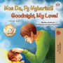 Goodnight, My Love! (Welsh English Bilingual Book for Kids)