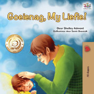 Title: Goodnight, My Love! (Afrikaans Book for Kids), Author: Shelley Admont