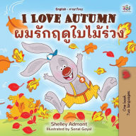 Title: I Love Autumn (English Thai Bilingual Book for Kids), Author: Shelley Admont